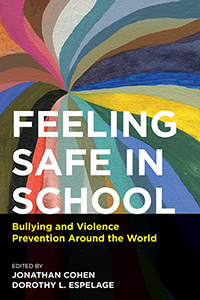 Feeling Safe At School with Dr. Jonathan Cohen