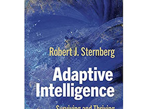 Understanding Adaptive Intelligence with Dr. Robert Sternberg