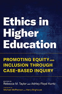 Ethics in Higher Education with Rebecca Taylor and Ashley Floyd Kuntz